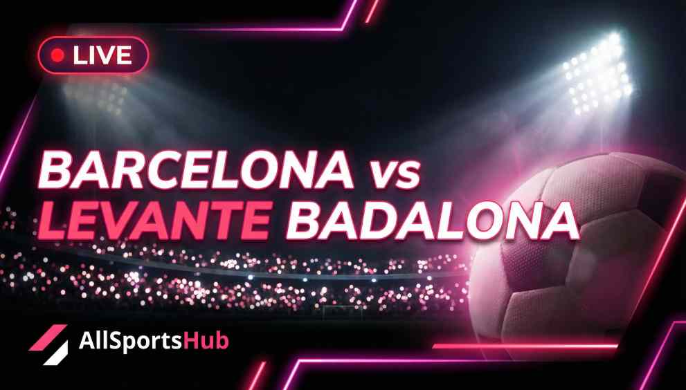 Barcelona vs Levante Badalona
